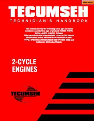 Product picture TECUMSEH ENGINE SERVICE & MAINTENANCE MANUAL 2 Cycle Engines